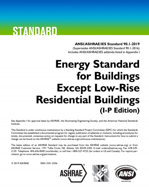 Ansiashraeies Standard 9012019 Energy Standard For Buildings Except Lowrise Residential Buildings Ip Edition Ashrae
