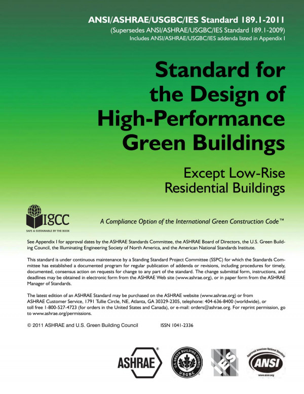 Ansiashraeusgbcies Standard 18912011 Standard For The Design Of Highperformance Green Buildings Except Lowrise Residential Buildings Ashrae