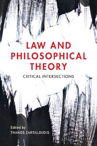 Law And Philosophical Theory Critical Intersections Thanos Zartaloudis