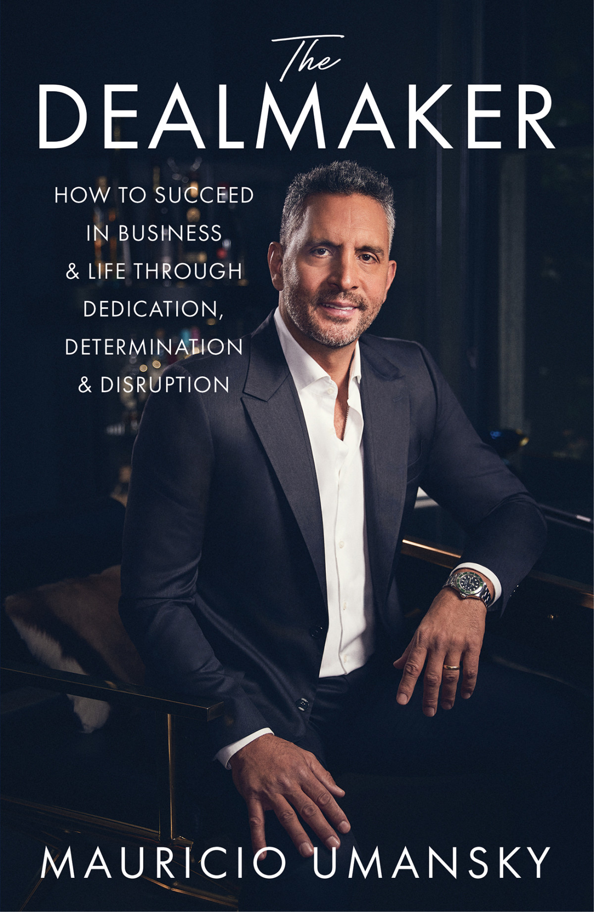 The Dealmaker Mauricio Umansky