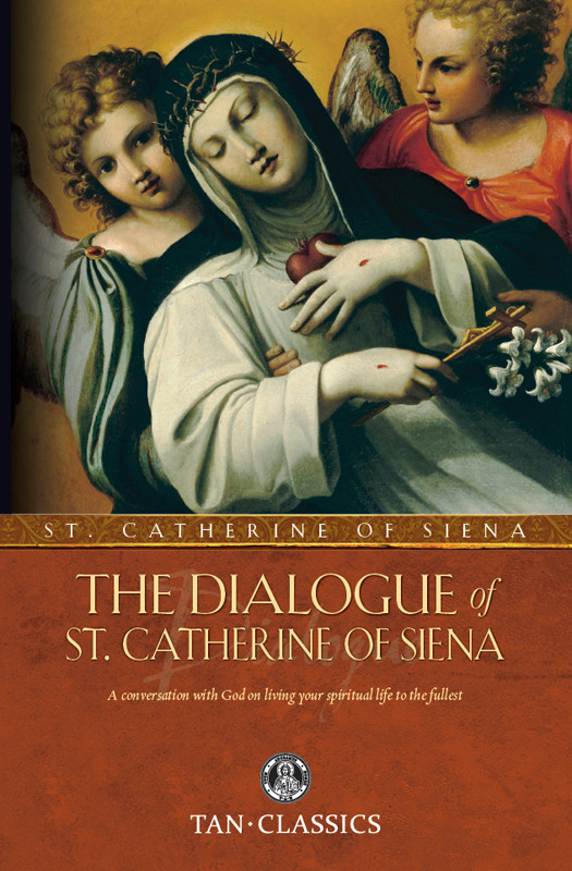 The Dialogue Of St Catherine Of Siena St Catherine Of Siena