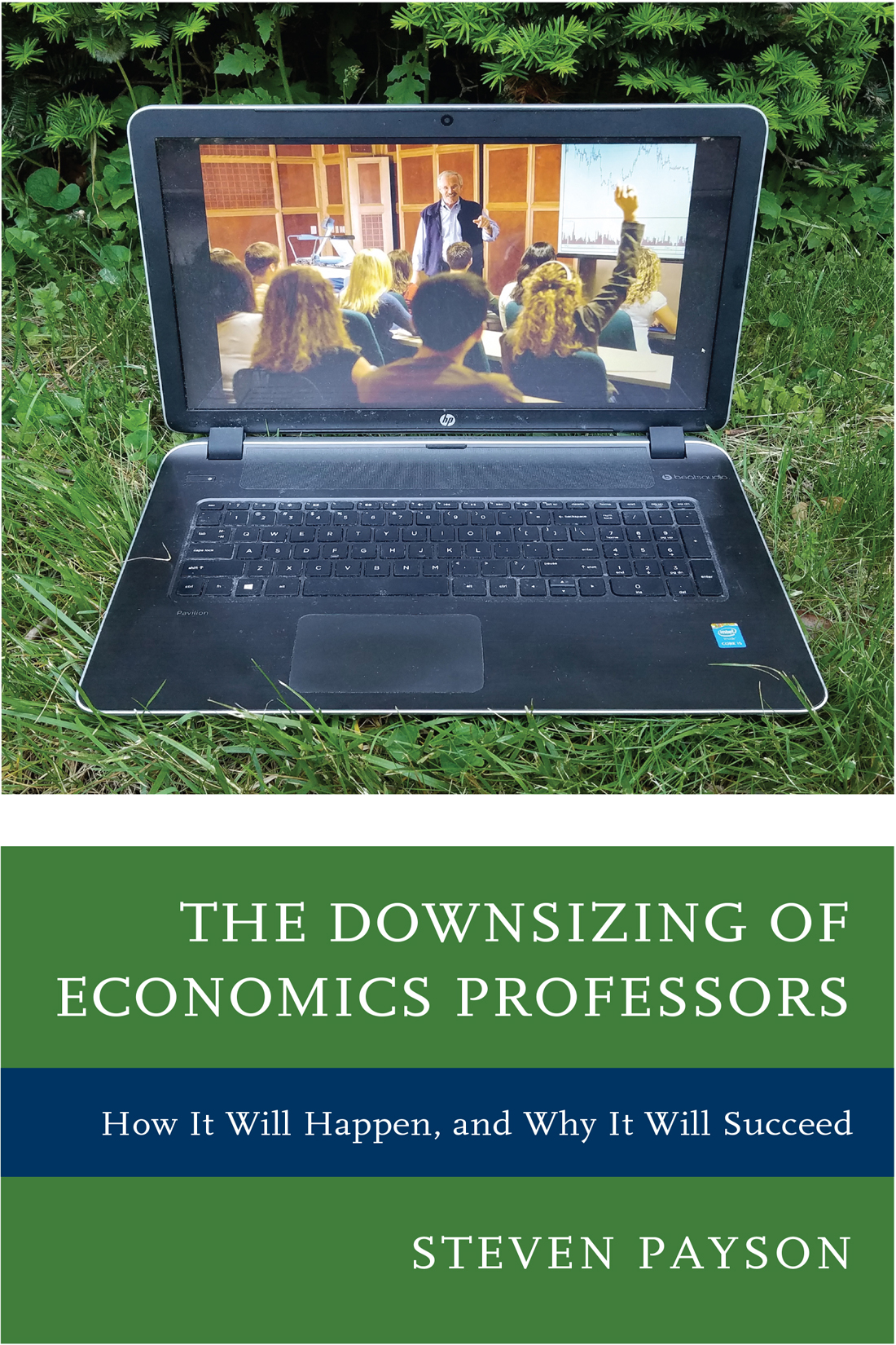 The Downsizing Of Economics Professors Steven Payson