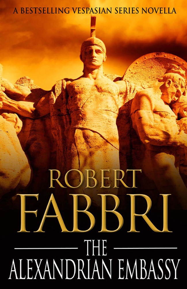 The Alexandrian Embassy A Crossroads Brotherhood Novella Book 4 Robert Fabbri