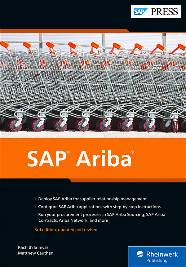 Sap Ariba The Comprehensive Guide To Cloud Procurement For Sap S4hana And Sap Erp 3rd Edition Srinivas