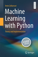 Machine Learning With Python Theory And Implementation Amin Zollanvari