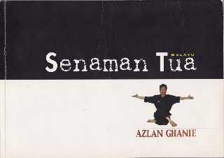 Senaman Tua Melayu Malay English Azlan Ghanie