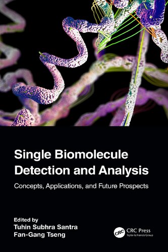 Single Biomolecule Detection And Analysis Tuhin Subhra Santra