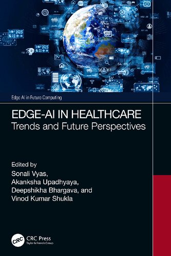 Edgeai In Healthcare Trends And Future Perspectives Sonali Vyas