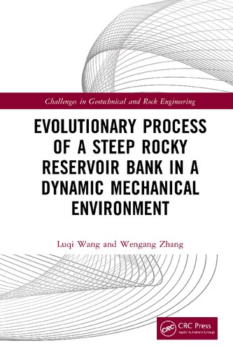 Evolutionary Process Of A Steep Rocky Reservoir Bank In A Dynamic Mechanical Environment 1st Luqi Wang