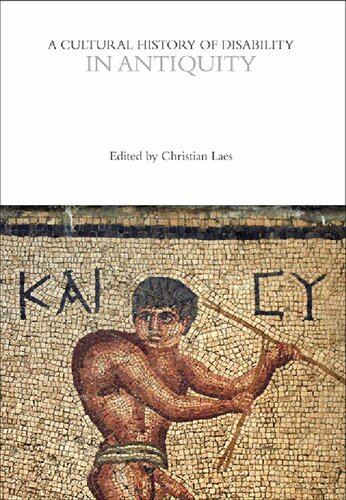 A Cultural History Of Disability In Antiquity Christian Laes Ed