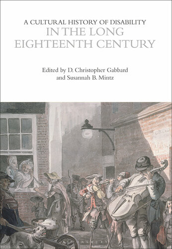 A Cultural History Of Disability In The Long Eighteenth Century D Christopher Gabbard