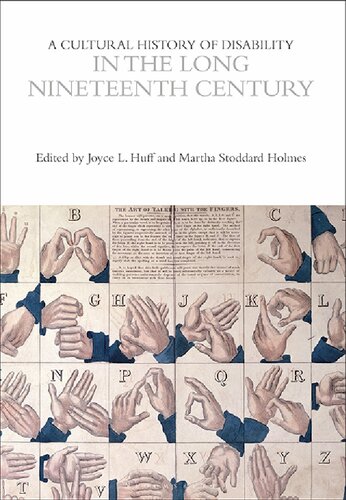 A Cultural History Of Disability In The Long Nineteenth Century Joyce L Huff