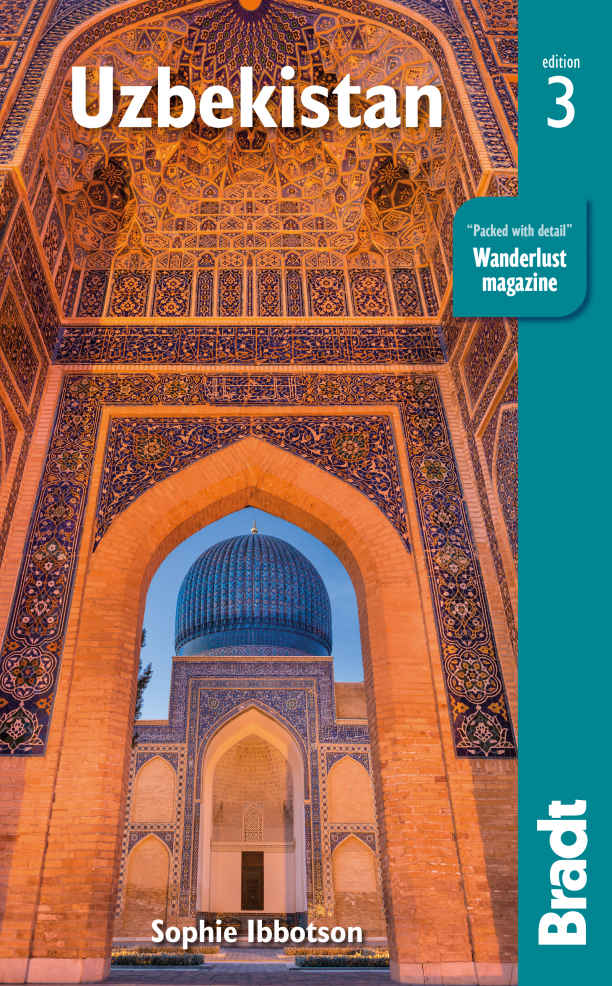 Uzbekistan Bradt Travel Guides 3rd Edition Tim Burford Sophie Ibbotson