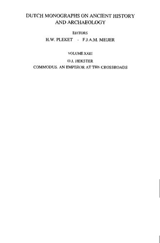 Commodus An Emperor At The Crossroads Olivier Hekster