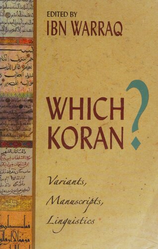 Which Koran Variants Manuscripts Linguistics Ibn Warraq Editor