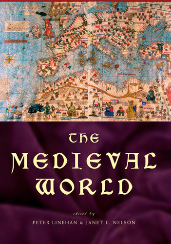 The Medieval World Peter Linehan Janet L Nelson