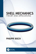 Shell Mechanics Theory And Applications Philippe Bisch