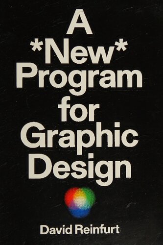 A New Program For Graphic Design David Reinfurt