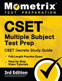 Cset Multiple Subject Test Prep Cset Secrets Study Guide Fulllength Practice Exam Stepbystep Review Video Tutorials 3rd Edition 3ed Study Guide Matthew Bowling