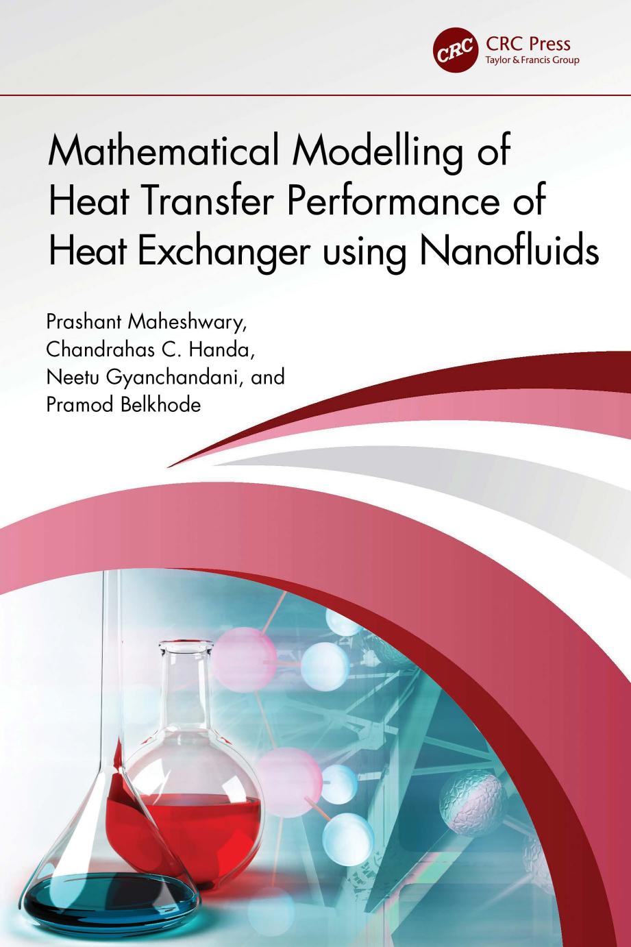 Mathematical Modelling Of Heat Transfer Performance Of Heat Exchanger Using Nanofluids Prashant Maheshwary Chandrahas C Handa Neetu Gyanchandani Pramod Belkhode