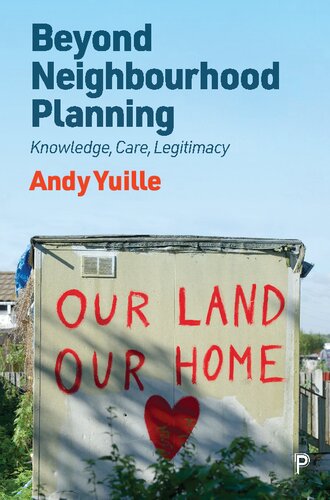 Beyond Neighbourhood Planning 1st Edition Andy Yuille