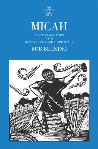 Micah A New Translation With Introduction And Commentary Bob Becking