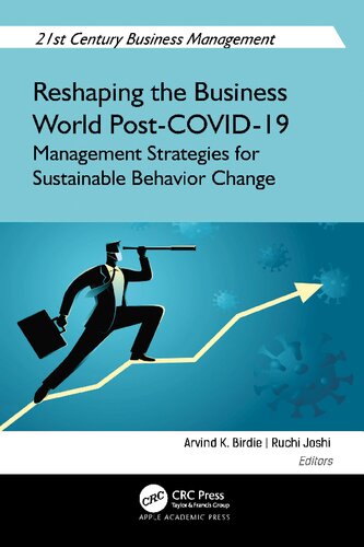 Reshaping The Business World Postcovid19 Management Strategies For Sustainable Behavior Change 1st Edition Arvind K Birdie