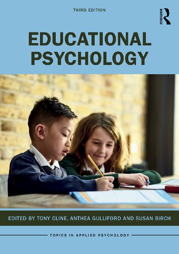 Educational Psychology 3rd Edition Tony Cline Anthea Gulliford
