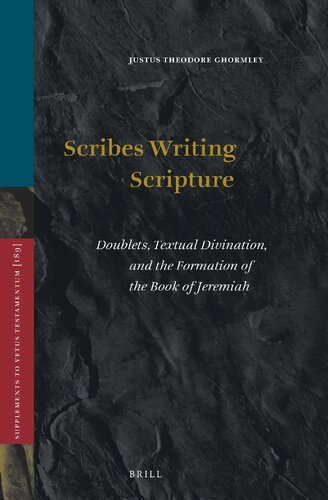 Scribes Writing Scripture 1st Edition Justus Theodore Ghormley