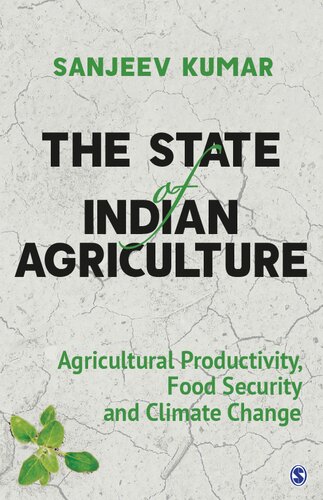 The State Of Indian Agriculture 1st Edition Sanjeev Kumar