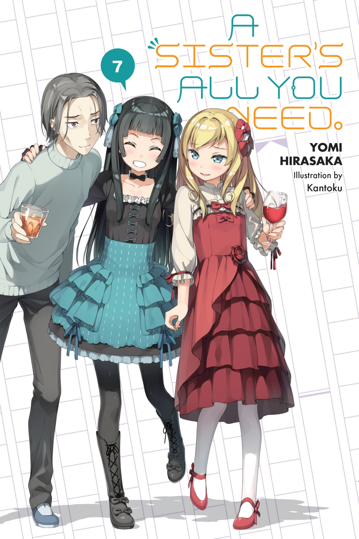 A Sisters All You Need Vol 7 Light Novel Yomi Hirasaka