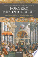 Forgery Beyond Deceit Fabrication Value And The Desire For Ancient Rome John North Hopkins