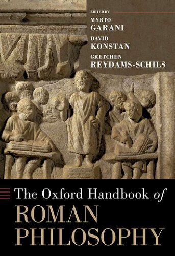 The Oxford Handbook Of Roman Philosophy Oxford Handbooks Series Myrto Garani Editor
