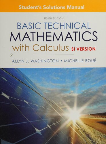Student Solutions Manual For Basic Technical Mathematics With Calculus Si Version 10th Edition 10th Edition Allyn J Washington