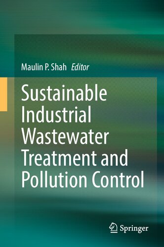 Sustainable Industrial Wastewater Treatment And Pollution Control Maulin P Shah