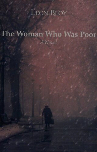 The Woman Who Was Poor A Novel 1st Edition Lon Bloy