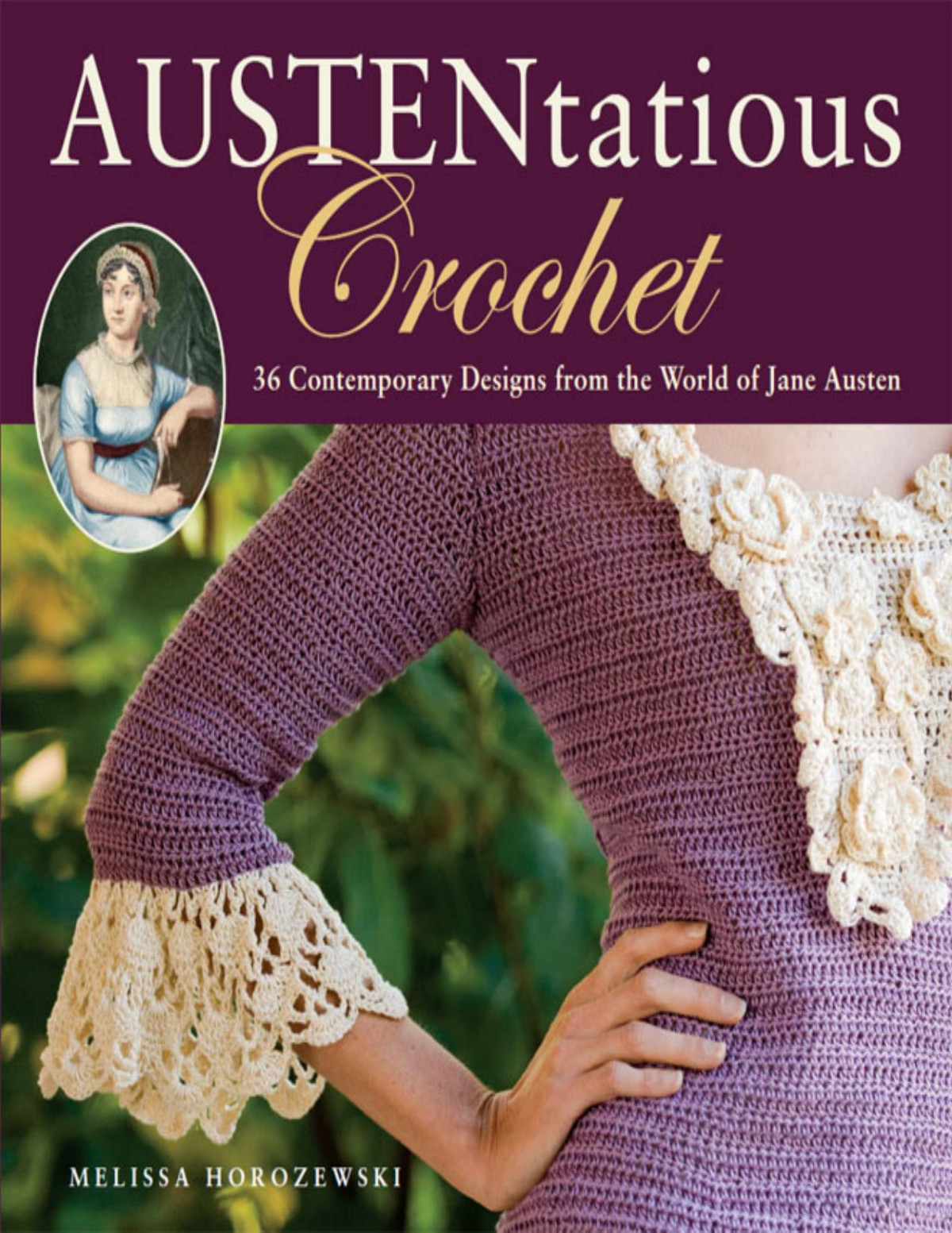 Austentatious Crochet Melissa Horozewski