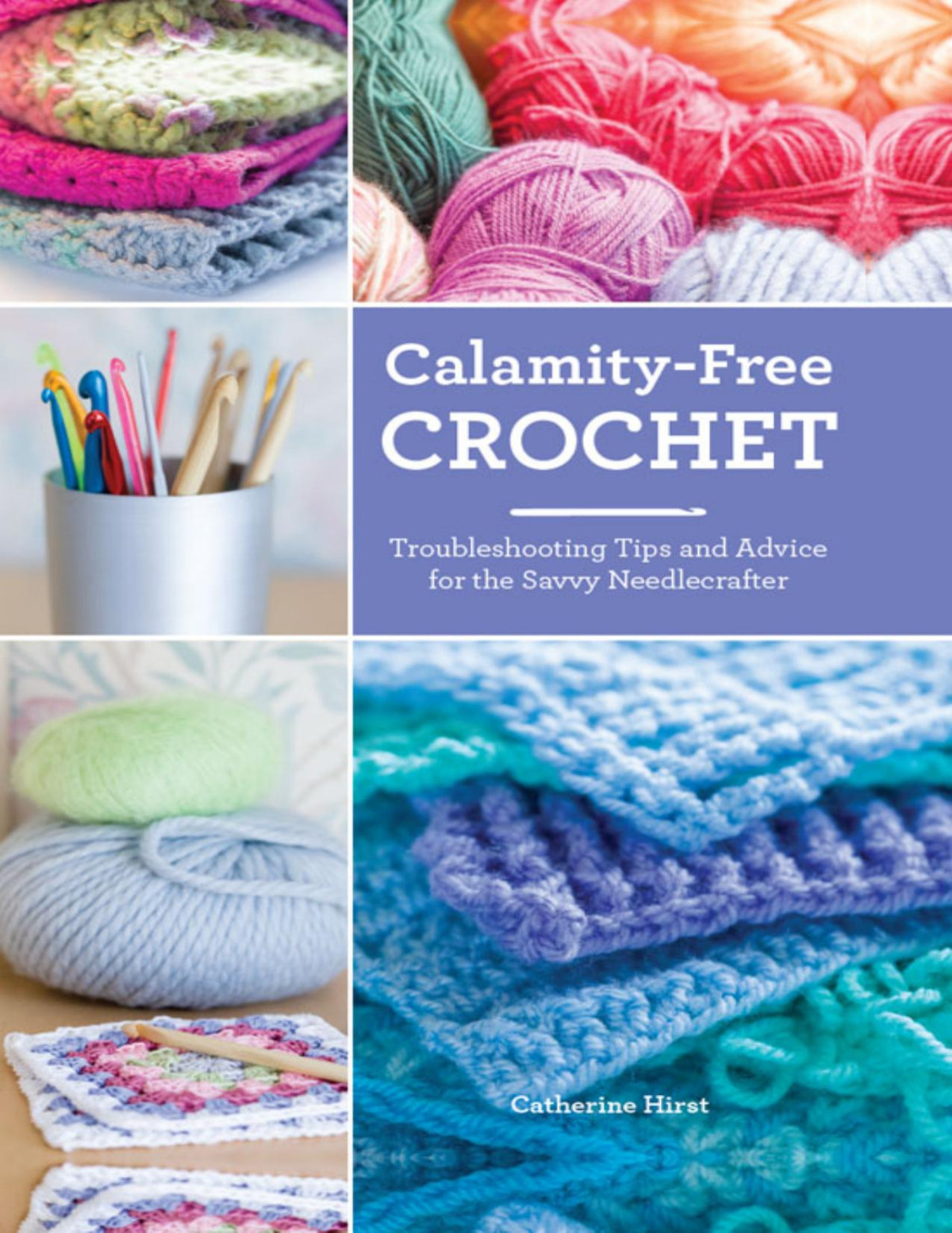 Calamityfree Crochet Catherine Hirst