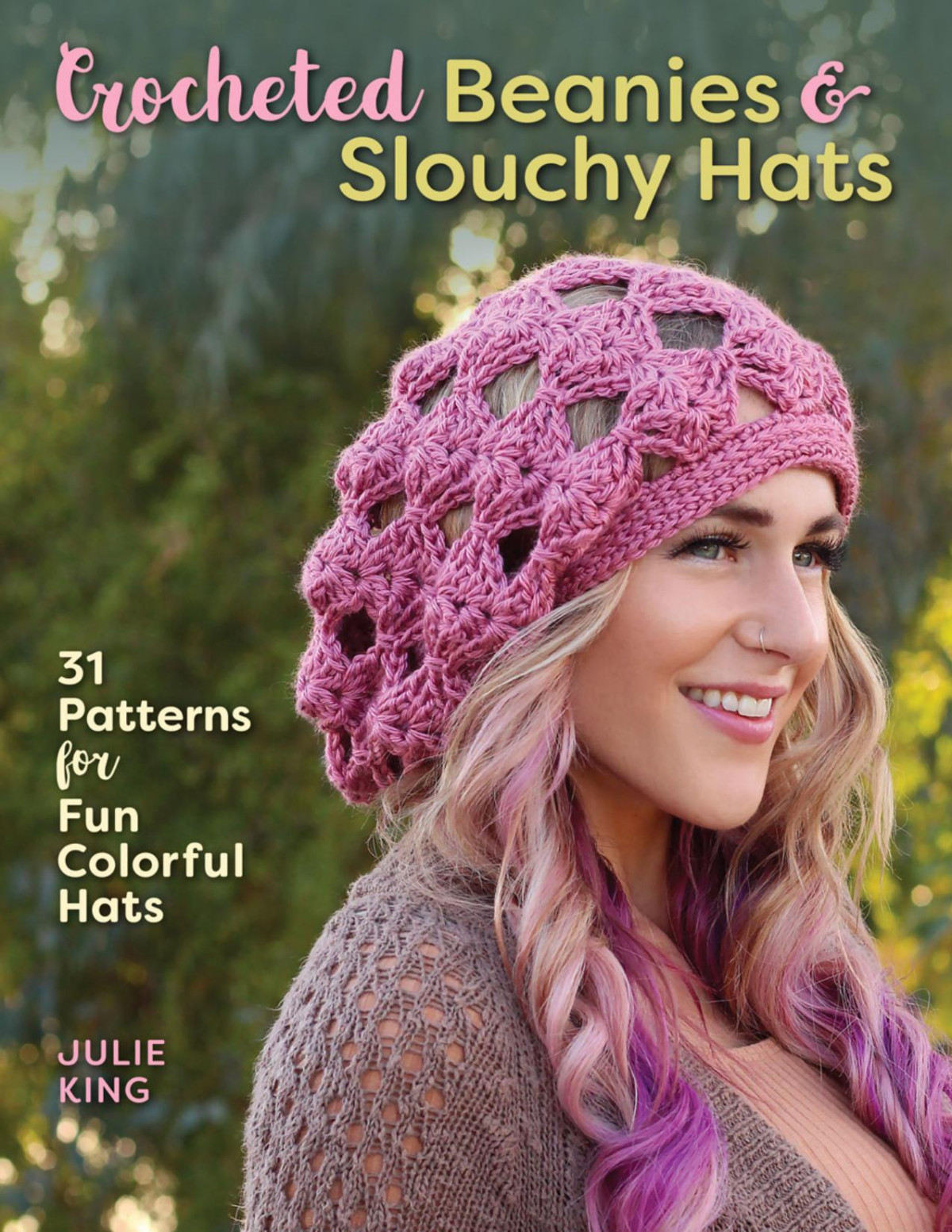 Crocheted Beanies Slouchy Hats Julie King