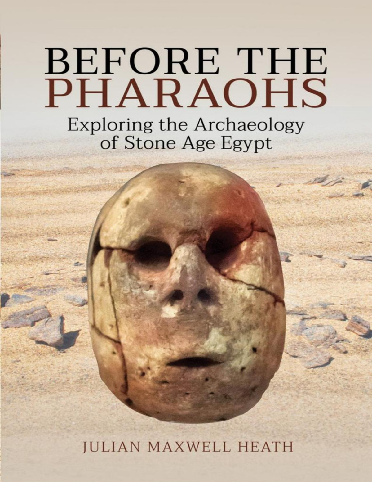 Before The Pharaohs 1st Edition Julian Heath