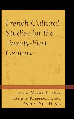 French Cultural Studies For The Twentyfirst Century Masha Belenky