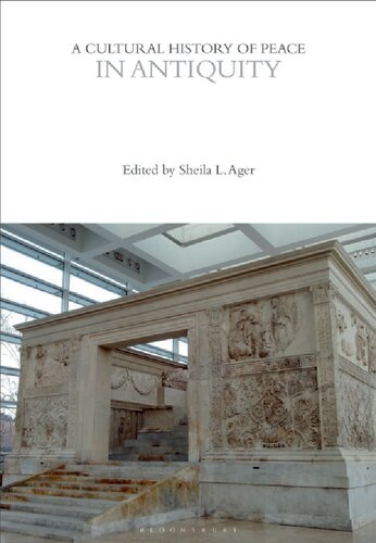 A Cultural History Of Peace In Antiquity Sheila L Ager Ed