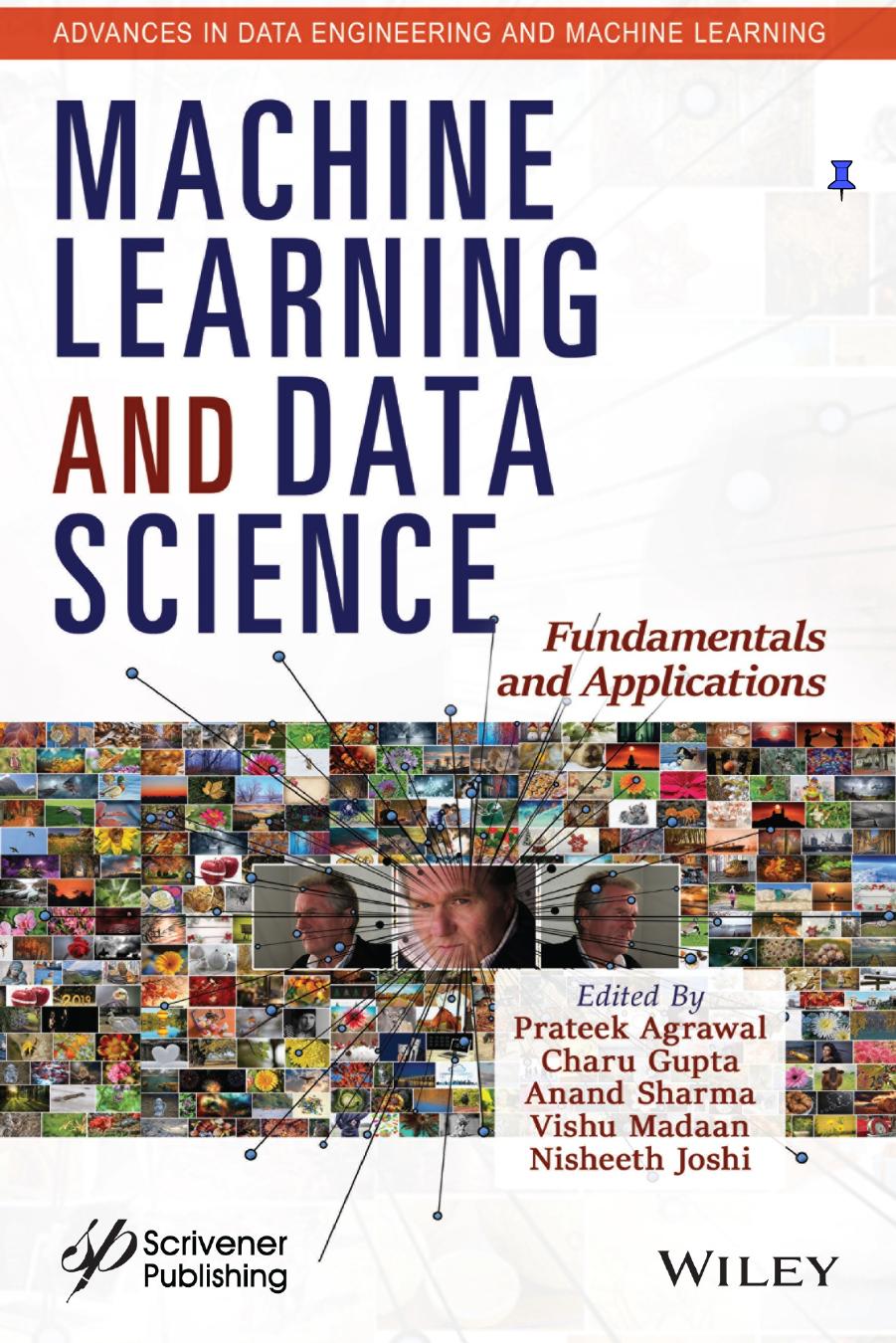 Machine Learning And Data Science Fundamentals And Applications Prateek Agrawal Charu Gupta Anand Sharma Vishu Madaan And Nisheeth Joshi
