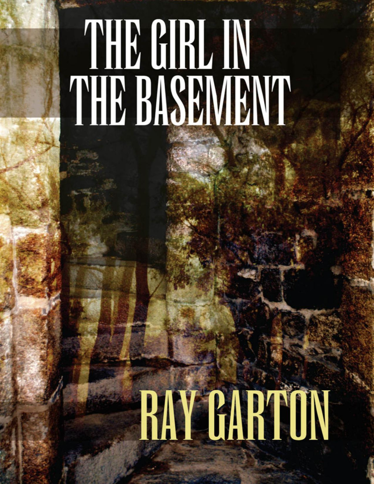 Girl In The Basement Ray Garton