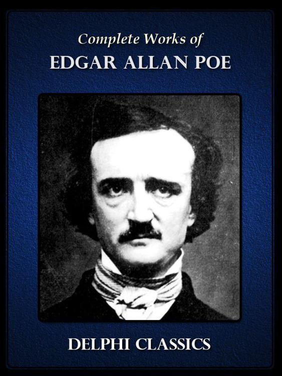 Delphi Complete Works Of Edgar Allan Poe Illustrated Poe Edgar Allan