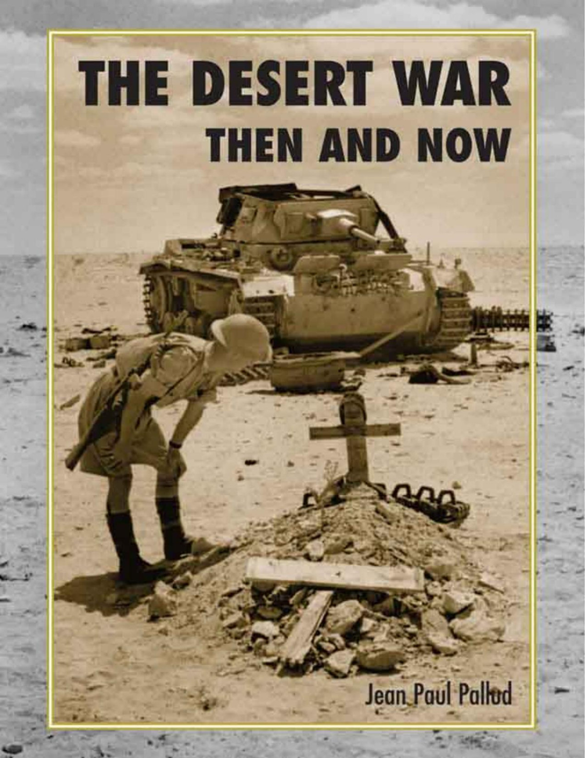 The Desert War Jean Paul Pallud