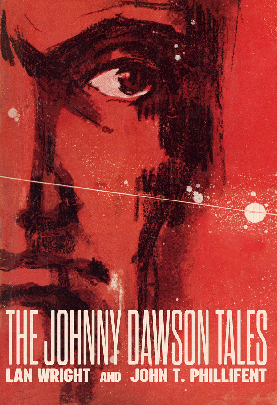 The Johnny Dawson Tales Lan Wright John T Phillifent