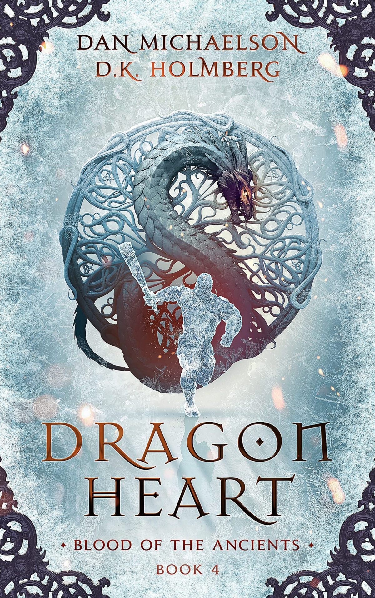 Dragon Heart Dan Michaelson D K Holmberg