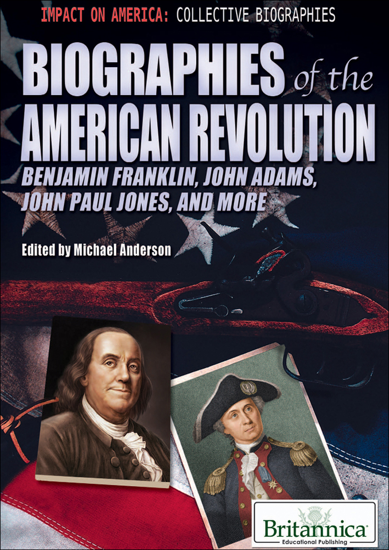 Biographies Of The American Revolution Michael Anderson