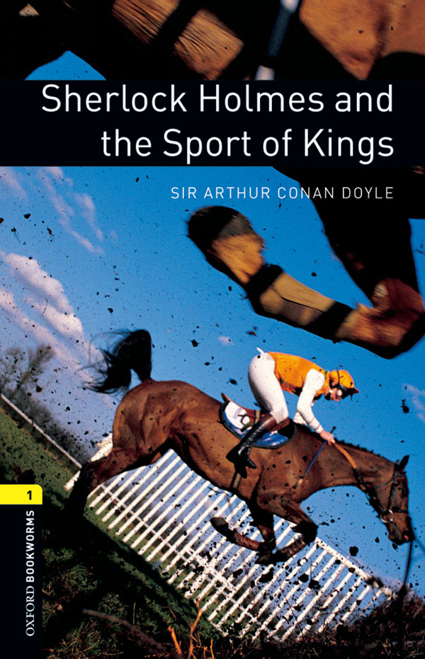 Sherlock Holmes And The Sport Of Kings Sir Arthur Conan Doyle